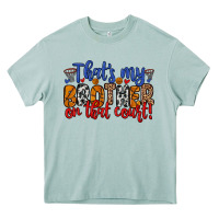Arona that s my brother on that field Heavy Core Tee - Zillion Design Studio