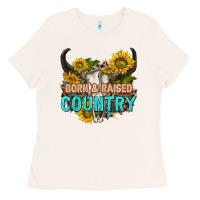 Bone born and raised country tbw Ladies Tee - texasbilliewilder