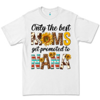 White only the best moms get promoted to nana Premium Tee - texasbilliewilder