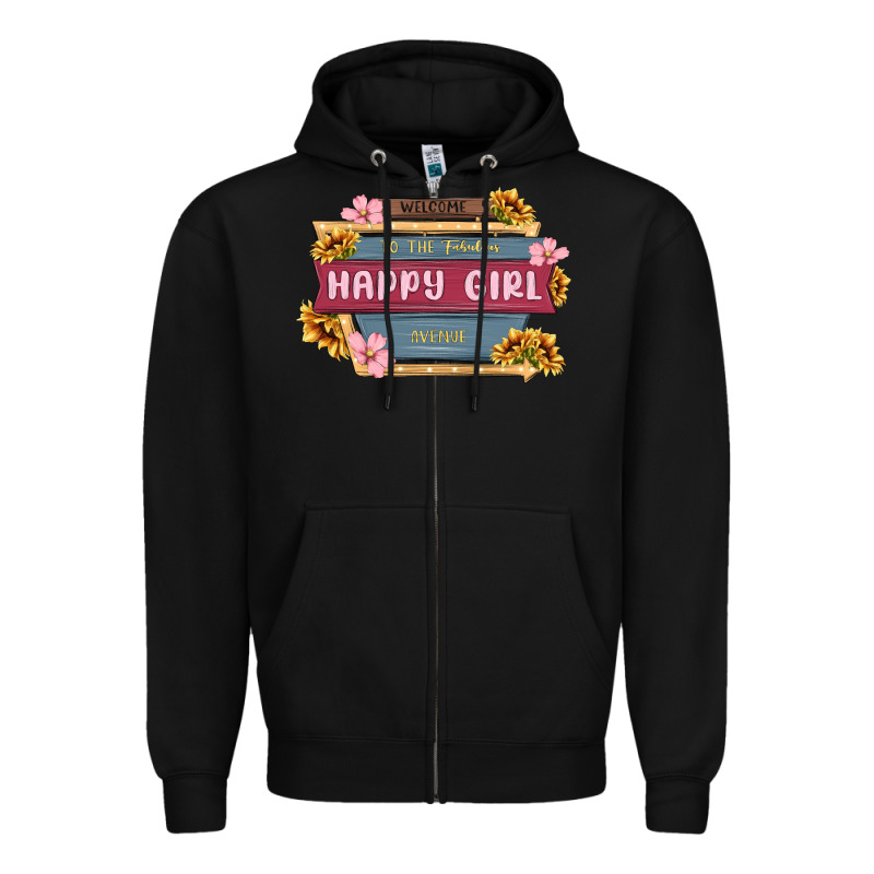 Welcome To The Fabulous Happy Girl Avenue Zipper Hoodie by MaliasSmallBusiness | Teevron