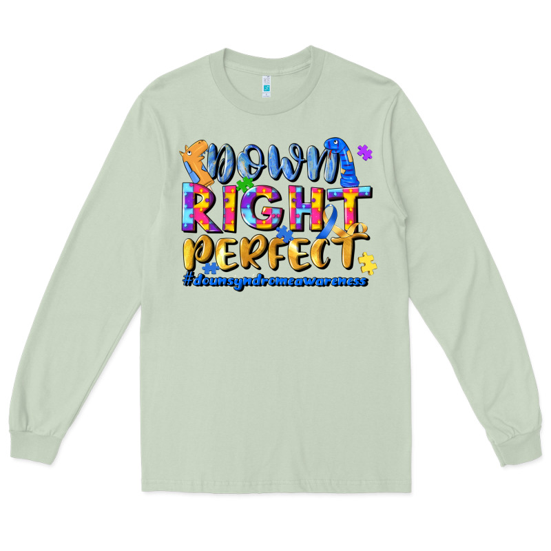 Down Right Perfect Long Sleeve Tee by JahusDesignShop | Teevron