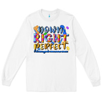 White down right perfect Long Sleeve Tee - JahusDesignShop
