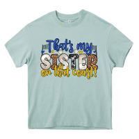 Arona that s my sister on that court Heavy Core Tee - Zillion Design Studio