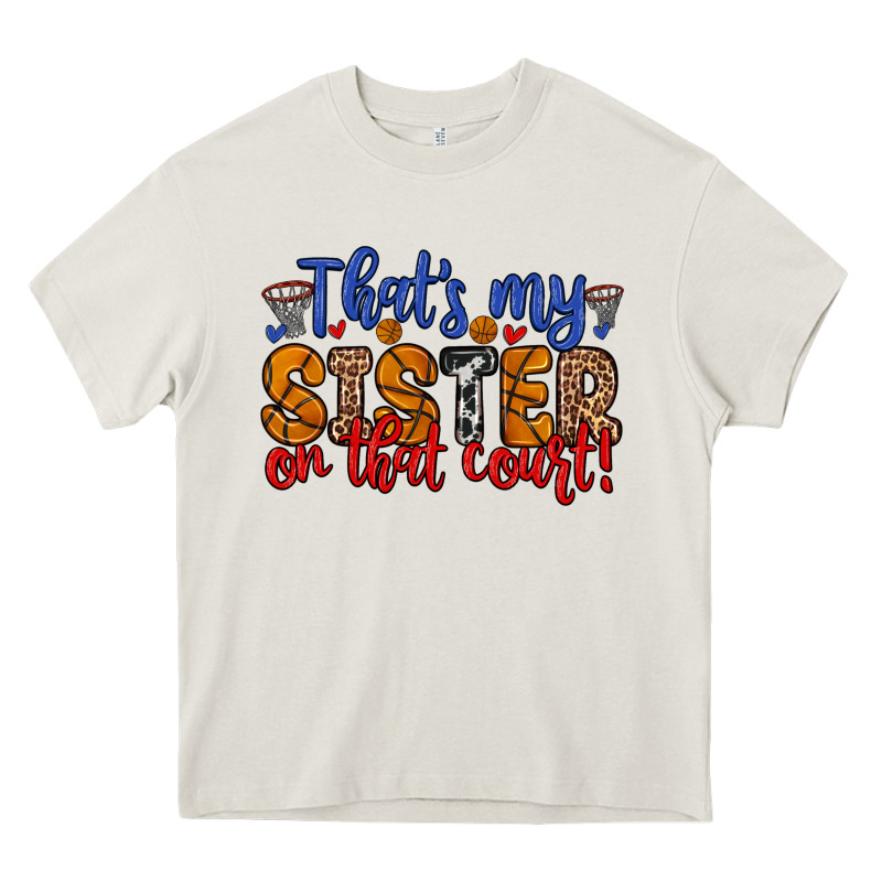 That S My Sister On That Court Heavy Core Tee by Zillion Design Studio | Teevron