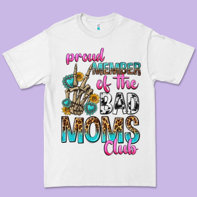 Proud Member Of The Bad Moms Club Premium Tee Designed By Texasbilliewilder