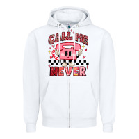 Call Me Never Zipper Hoodie | Teevron