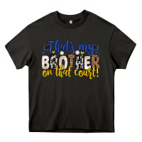 Asphalt that s my brother on that court Heavy Core Tee - Zillion Design Studio