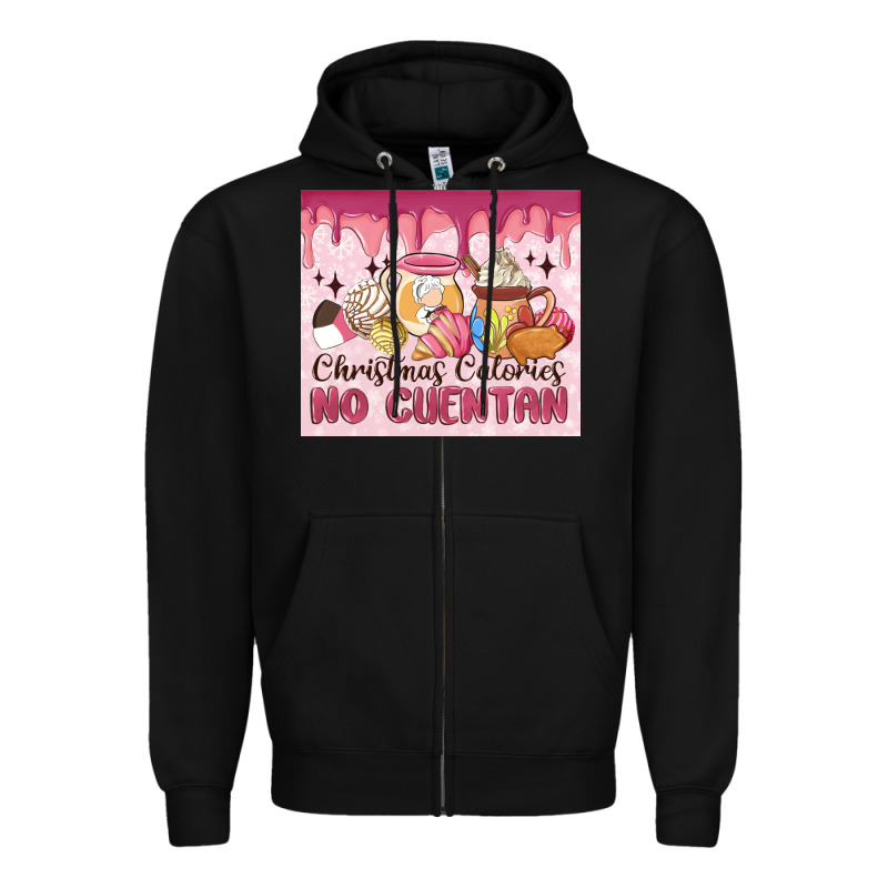 Christmas Calories No Cuentan Zipper Hoodie by MaliasSmallBusiness | Teevron