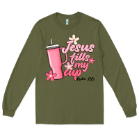 Army Green jesus fills my cup Long Sleeve Tee - JahusDesignShop