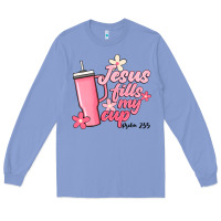 Colony Blue jesus fills my cup Long Sleeve Tee - JahusDesignShop
