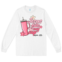 White jesus fills my cup Long Sleeve Tee - JahusDesignShop