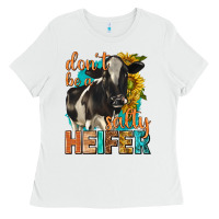 White dont be a salty heifer with sunflowers Ladies Tee - texasbilliewilder