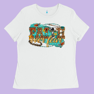 Ladies Tee faith over fear