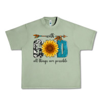 Oil Green with god all things are possible Urban Heavy Tee - Artiststas