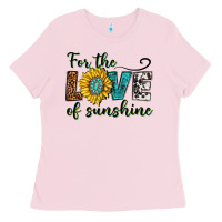 Bubblegum Pink for the love of sunshine Ladies Tee - texasbilliewilder
