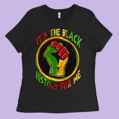 It's The Black History For Me Ladies Tee Designed By Zillion Design Studio