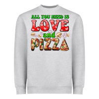 Heather Grey all you need is love and pizza Heavyweight Sweatshirt - AdoDesignShop