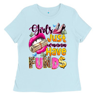 Baby Blue girls just wanna have  funds Ladies Tee - texasbilliewilder