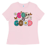 Bubblegum Pink god is good Ladies Tee - texasbilliewilder