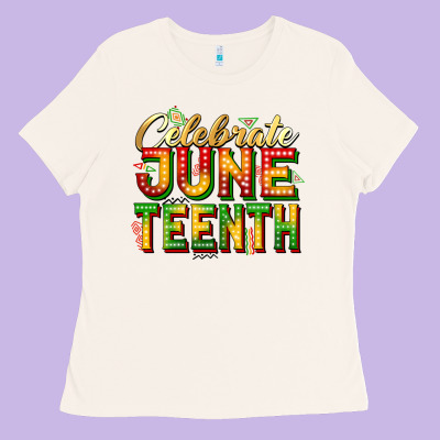 Celebrate Juneteenth Ladies Tee Designed By Zillion Design Studio