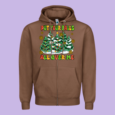 Put Your Balls All Over Me Zipper Hoodie Designed By Maliassmallbusiness