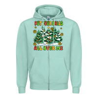 Seafoam put your balls all over me Zipper Hoodie - MaliasSmallBusiness