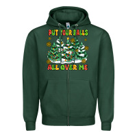 Sports Green put your balls all over me Zipper Hoodie - MaliasSmallBusiness