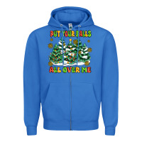 True Royal put your balls all over me Zipper Hoodie - MaliasSmallBusiness