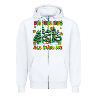 White put your balls all over me Zipper Hoodie - MaliasSmallBusiness
