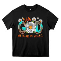 Black with god all things are possible daisy Heavy Core Tee - Zillion Design Studio