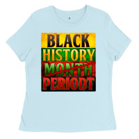 Baby Blue black history month periodt Ladies Tee - Zillion Design Studio
