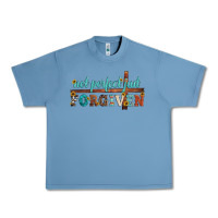 Pebble Blue not perfect just forgiven Urban Heavy Tee - Artiststas