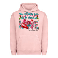 Pigment Salmon Let all that you do be done in love 1 corinthians Urban Hoodie - HowdyJamesFarm