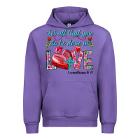 Tulip Let all that you do be done in love 1 corinthians Urban Hoodie - HowdyJamesFarm