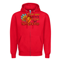 Red live today like you're getting fried tomorrow Zipper Hoodie - MaliasSmallBusiness