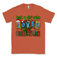 Copper just a girl who loves christmas Classic Tee - AdoDesignShop