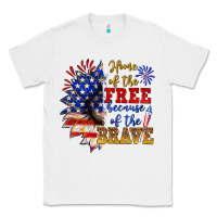 White home of the free because of the brave Classic Tee - NancyCooperArtShop