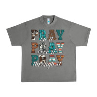 Tornado pray on it pray over it pray through it Urban Heavy Tee - Artiststas