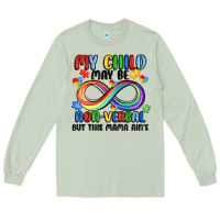 Matcha my child may be non verbal but this mama ain's Long Sleeve Tee - JahusDesignShop