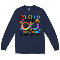 Navy my child may be non verbal but this mama ain's Long Sleeve Tee - JahusDesignShop