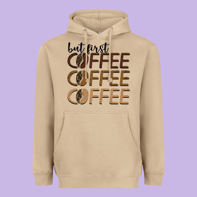 But First Coffee Coffee Coffee Heavyweight Hoodie Designed By Barkaloodesign