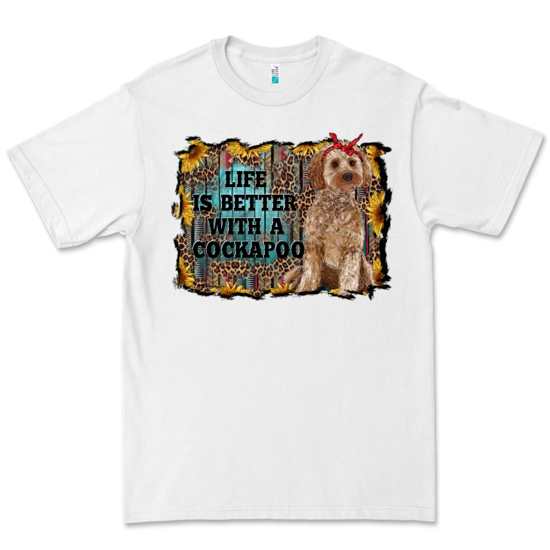 Life Is Better With A Cockapoo Premium Tee by RanaPortraitStore | Teevron