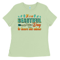 Matcha its a beautiful day to leave me alone Ladies Tee - texasbilliewilder