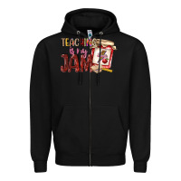 Black teaching is my jam Zipper Hoodie - NancyCooperArtShop