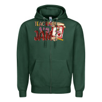 Sports Green teaching is my jam Zipper Hoodie - NancyCooperArtShop