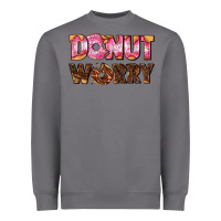 Storm donut worry with donut Heavyweight Sweatshirt - AdoDesignShop