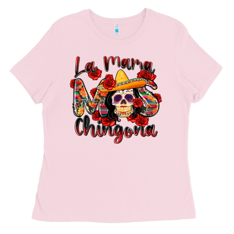 La Mama Mas Chingona Ladies Tee by Zillion Design Studio | Teevron