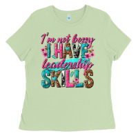 Matcha im not bossy i have leadership skills Ladies Tee - texasbilliewilder