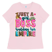 Bubblegum Pink just a girl boss building her empire Ladies Tee - texasbilliewilder