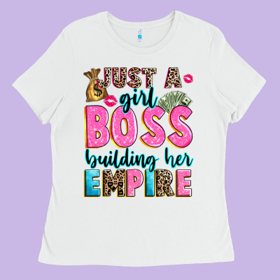 Ladies Tee just a girl boss building her empire